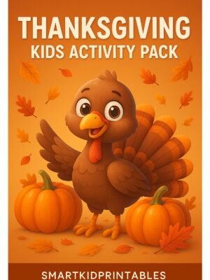 Thanksgiving Kids Activity Pack – Fun Printable Worksheets for Learning & Play | SmartKidPrintables USA